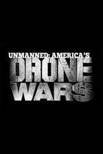 Watch Unmanned: America's Drone Wars Afdah