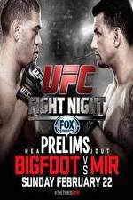 Watch UFC Fight Night 61 Bigfoot vs Mir Prelims Afdah