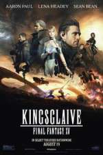 Watch Kingsglaive: Final Fantasy XV Afdah