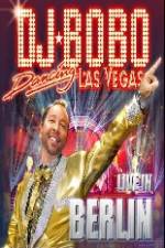 Watch DJ Bobo Dancing Las Vegas Show Live in Berlin Afdah