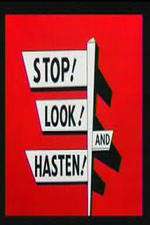 Watch Stop! Look! And Hasten! M4ufree