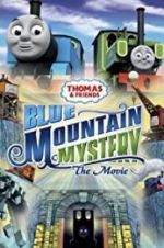 Watch Thomas & Friends: Blue Mountain Mystery Afdah