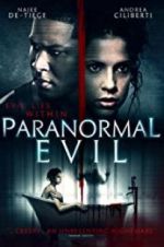 Watch Paranormal Evil Afdah