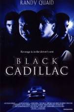 Watch Black Cadillac Afdah
