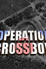 Watch Operation Crossbow Afdah