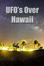 Watch UFOs Over Hawaii Afdah