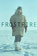 Watch Frostfire Afdah