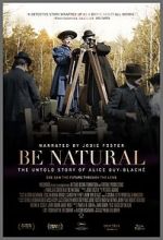 Watch Be Natural: The Untold Story of Alice Guy-Blach Afdah
