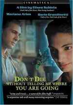 Watch Don\'t Die Without Telling Me Where You\'re Going Afdah