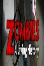 Watch History Channel Zombies A Living History Afdah