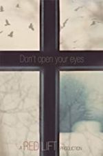Watch Don\'t Open Your Eyes Afdah