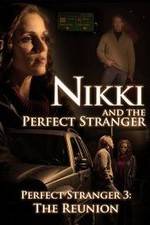 Watch Nikki and the Perfect Stranger Afdah