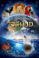 Watch Wonderful World 3D Afdah
