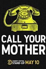 Watch Call Your Mother Afdah