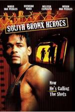 Watch South Bronx Heroes Afdah