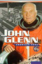 Watch John Glenn: American Hero Afdah