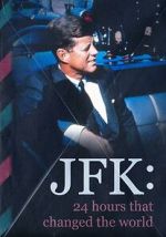 Watch JFK: 24 Hours That Change the World Afdah