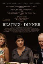 Watch Beatriz at Dinner Afdah