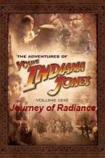Watch The Adventures of Young Indiana Jones Journey of Radiance Afdah