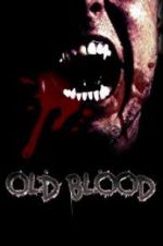 Watch Old Blood Afdah