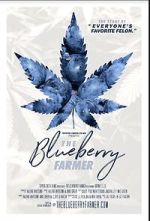 Watch The Blueberry Farmer Afdah