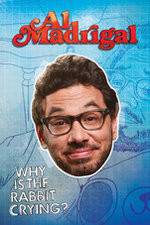 Watch Al Madrigal: Why Is the Rabbit Crying? Afdah