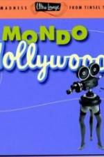 Watch Mondo Hollywood Afdah