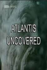 Watch Atlantis Uncovered Afdah