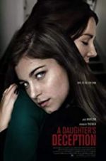 Watch A Daughter\'s Deception Afdah