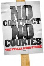 Watch No Contract No Cookies The Stella D'Oro Strike Afdah