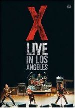 Watch X: Live in Los Angeles Afdah