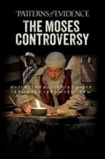 Watch Patterns of Evidence: The Moses Controversy Afdah