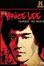 Watch How Bruce Lee Changed the World Afdah