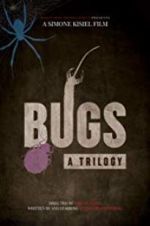 Watch Bugs: A Trilogy Afdah