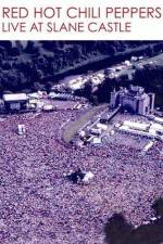 Watch Red Hot Chili Peppers Live at Slane Castle Afdah