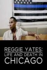 Watch Reggie Yates: Life and Death in Chicago Afdah