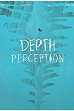 Watch Depth Perception Afdah
