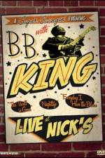 Watch B.B. King: Live at Nick's Afdah