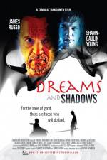 Watch Dreams and Shadows Afdah