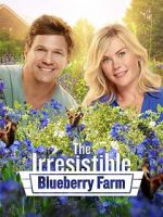 Watch The Irresistible Blueberry Farm Afdah