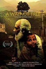 Watch A Walnut Tree Afdah