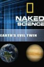 Watch National Geographic: Earth's Evil Twin Afdah