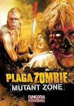 Watch Plaga zombie: Zona mutante Afdah