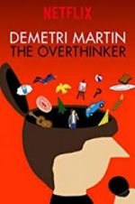 Watch Demetri Martin: The Overthinker Afdah