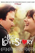 Watch A Big Love Story Afdah