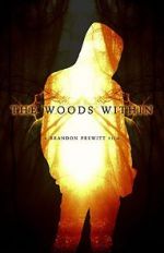 Watch The Woods Within Afdah