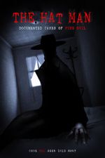 Watch The Hat Man: Documented Cases of Pure Evil Afdah