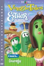 Watch VeggieTales Esther the Girl Who Became Queen Afdah