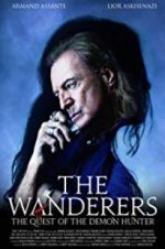 Watch The Wanderers: The Quest of The Demon Hunter Afdah