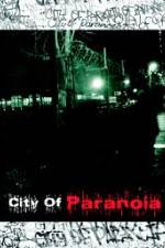 Watch City of Paranoia Afdah